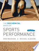 The Biochemical Basis Of Sports Performance