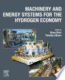 Machinery and Energy Systems for the Hydrogen Economy Book
