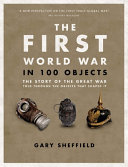 The First World War in 100 Objects