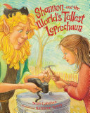 Shannon and the World s Tallest Leprechaun Book