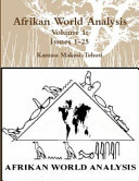 Afrikan World Analysis Volume 1 Issues 1 25 Book