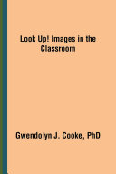 Look Up! Images in the Classroom