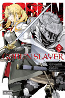 Goblin Slayer, Vol. 9 (manga)
