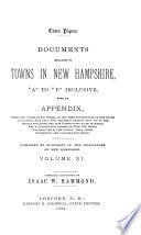 Town Papers. Documents Relating to Towns in New Hampshire: 