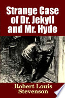 Strange Case of Dr  Jekyll and Mr  Hyde