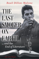 The Last Smoker on Earth