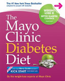 The Mayo Clinic Diabetes Diet Book