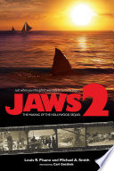Jaws 2  The Making of the Hollywood Sequel Book