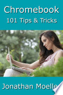 Chromebook 101 Tips Tricks For Chrome Os