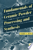 Fundamentals of Ceramic Powder Processing and Synthesis