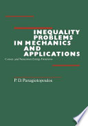 Inequality Problems in Mechanics and Applications