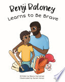 Benji Baloney Learns to Be Brave Book