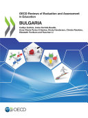 OECD Reviews of Evaluation and Assessment in Education: Bulgaria
