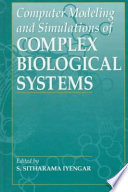 Computer Modeling and Simulations of Complex Biological Systems  2nd Edition