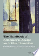 The Handbook of Alzheimer s Disease and Other Dementias