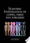 Scientific Investigation of Copies  Fakes and Forgeries