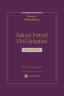 Moore's AnswerGuide: Federal Pretrial Civil Litigation