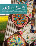 Making Quilts with Kathy Doughty of Material Obsession