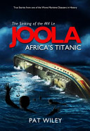 The Sinking of the MV Le JOOLA, Africa's Titanic