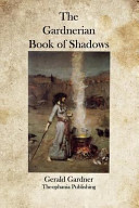 The Gardnerian Book of Shadows Book