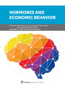 Hormones and Economic Behavior