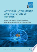 Artificial Intelligence and the Future of Defense