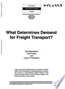 What Determines Demand for Freight Transport?
