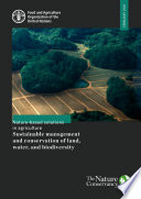 Nature-based solutions in agriculture: Sustainable management and conservation of land, water and biodiversity