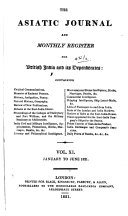 The Asiatic Journal and Monthly Register for British India and Its Dependencies