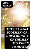 The Heavenly Footman Or A Description Of The Man That Gets To Heaven