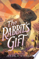 The Rabbit’s Gift