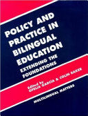 Policy and Practice in Bilingual Education