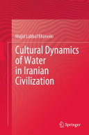 Cultural Dynamics of Water in Iranian Civilization Pdf/ePub eBook