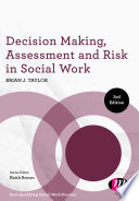 Decision Making  Assessment and Risk in Social Work