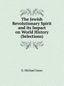 The Jewish Revolutionary Spirit and its Impact on World History (Selections) [Pdf/ePub] eBook