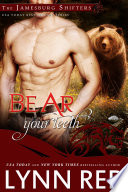 Bear Your Teeth  Alpha Werebear Shifter Paranormal Romance 