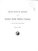 Annual Report of the Northern Pacific Railway Company for the Fiscal Year (ten Months) Ending June 30 ...