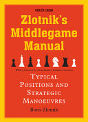 Zlotnik s Middlegame Manual
