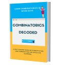 Combinatorics Decoded