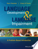 Language Development and Language Impairment Book