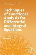Techniques of Functional Analysis for Differential and Integral Equations Book