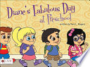 Diane's Fabulous Day at Preschool