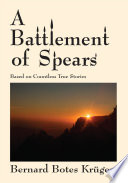 A Battlement of Spears PDF Book By Bernard Botes Krger
