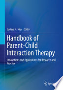 Handbook of Parent Child Interaction Therapy