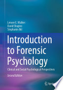 Introduction to Forensic Psychology Clinical and Social Psychological Perspectives /