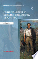  Painting Labour in Scotland and Europe  1850 1900  