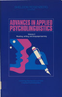 Advances in Applied Psycholinguistics  Volume 2  Reading  Writing  and Language Learning