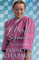 A Perfect Square Vannetta Chapman Cover