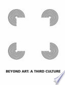Beyond Art  A Third Culture