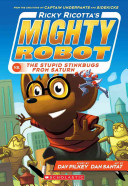 Ricky Ricotta’s Mighty Robot Vs. the Stupid Stinkbugs from Saturn